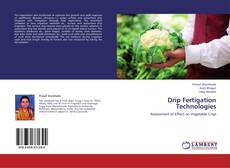 Bookcover of Drip Fertigation Technologies