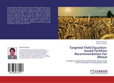 Couverture de Targeted Yield Equation-based Fertilizer Recommendation For Wheat