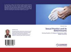 Bookcover of Sexual Practice and its Determinants