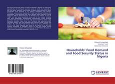 Copertina di Households’ Food Demand and Food Security Status in Nigeria