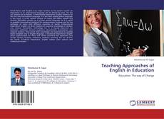 Couverture de Teaching Approaches of English in Education