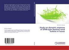 Study on dynamic response of SPAR-type floating wind turbine in waves kitap kapağı