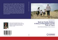Bookcover of Back to Family Welfare A Story of Daughters of the Vale of Tears