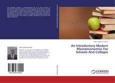 Buchcover von An Introductory  Modern Macroeconomics For Schools And Colleges