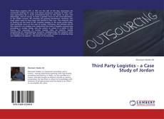 Buchcover von Third Party Logistics - a Case Study of Jordan