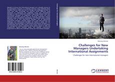 Buchcover von Challenges for New Managers Undertaking International Assignments