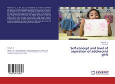 Capa do livro de Self-concept and level of aspiration of adolescent girls 