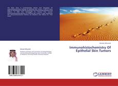 Portada del libro de Immunohistochemistry Of Epithelial Skin Tumors