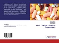 Rapid Dissolve Solid Oral Dosage Form的封面