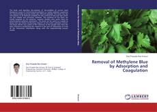Capa do livro de Removal of Methylene Blue by Adsorption and Coagulation 