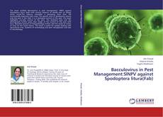 Buchcover von Bacculovirus in Pest Management:SlNPV against Spodoptera litura(Fab)