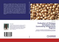 Capa do livro de Evaluation of Chickpea Genotypes Under Contrasting Temperature Regimes 