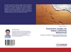 Couverture de Taxonomic studies on Indian subfamily Meteorinae