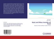 Bookcover of Heat and Mass transfer of Fluid