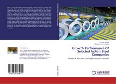 Copertina di Growth Performance Of Selected Indian Steel Companies