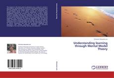 Capa do livro de Understanding learning through Mental Model Theory 
