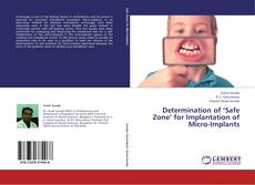 Buchcover von Determination of ‘Safe Zone’ for Implantation of Micro-Implants