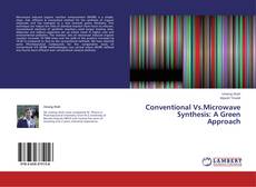 Buchcover von Conventional Vs.Microwave Synthesis: A Green Approach