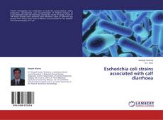 Copertina di Escherichia coli strains associated with calf diarrhoea