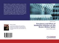 Обложка Prevalence and Effect of Wolbachia Infection on the Brown Widow Spider