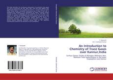 Copertina di An Introduction to Chemistry of Trace Gases over Kannur,India
