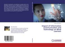 Impact of Information Communication and Technology on Blind Learners kitap kapağı