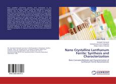 Buchcover von Nano Crystalline Lanthanum Ferrite: Synthesis and Characterization