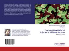 Copertina di Oral and Maxillofacial Injuries in Military Recruits