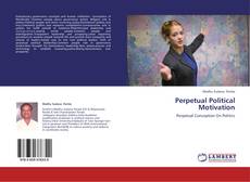 Perpetual Political Motivation kitap kapağı