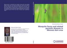 Couverture de Mosquito fauna and related parasitic diseases in Merowe dam area