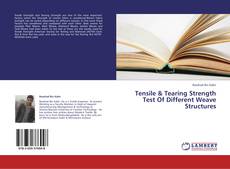 Capa do livro de Tensile & Tearing Strength Test Of Different Weave Structures 