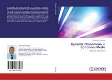 Bookcover of Dynamic Phenomena in Continous Media