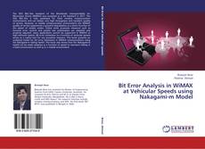 Copertina di Bit Error Analysis in WiMAX at Vehicular Speeds using Nakagami-m Model