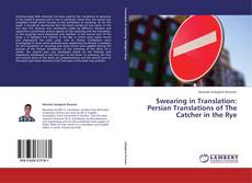 Buchcover von Swearing in Translation: Persian Translations of The Catcher in the Rye