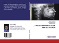 Copertina di Mandibular Reconstruction- Current concepts