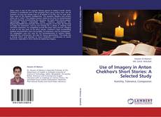 Buchcover von Use of Imagery in Anton Chekhov's Short Stories: A Selected Study