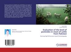 Portada del libro de Evaluation of the level of pesticides in meat of cattle from Pakistan