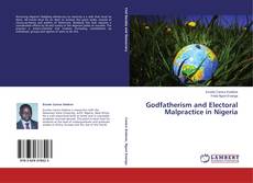 Capa do livro de Godfatherism and Electoral Malpractice in Nigeria 