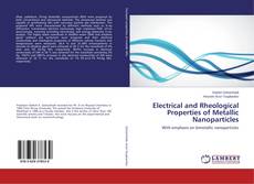 Capa do livro de Electrical and Rheological Properties of Metallic Nanoparticles 