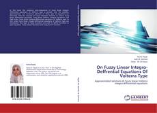 Bookcover of On Fuzzy Linear Integro-Deffrential Equations Of Volterra Type