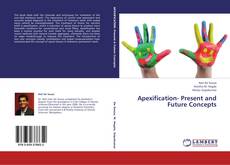 Buchcover von Apexification- Present and Future Concepts
