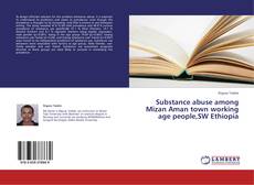 Couverture de Substance abuse among Mizan Aman town working age people,SW Ethiopia