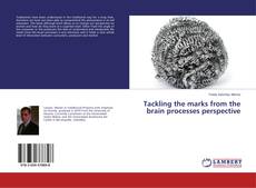 Portada del libro de Tackling the marks from the brain processes perspective