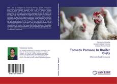 Copertina di Tomato Pomace In Broiler Diets