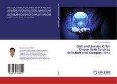 Couverture de QoS and Service Offer Driven Web Services Selection and Compositions
