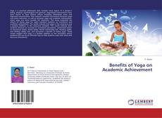 Buchcover von Benefits of Yoga on Academic Achievement