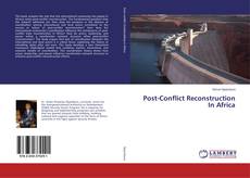 Copertina di Post-Conflict Reconstruction In Africa