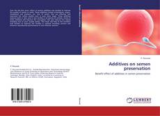 Couverture de Additives on semen preservation