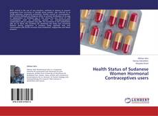 Couverture de Health Status of Sudanese Women Hormonal Contraceptives users