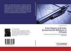 Copertina di Inter-Organs and Inter-Governmental Relations in Ethiopia